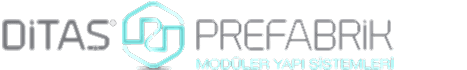 Ditaş Prefabrik Modüler Yapı Sistemleri